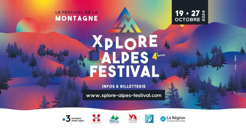 Xplore Alpes Festival Du 18 au 27 oct 2024